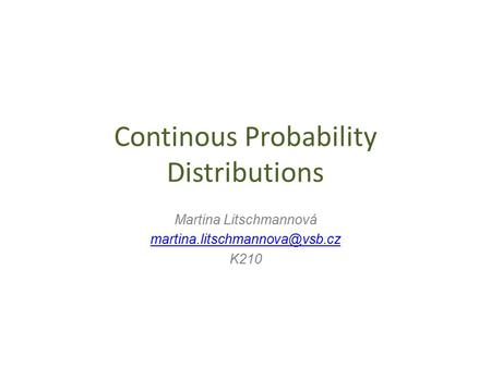 Continous Probability Distributions