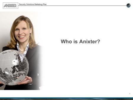 Who is Anixter?.