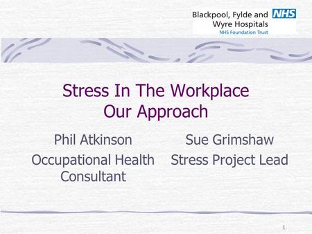 Stress In The Workplace Our Approach