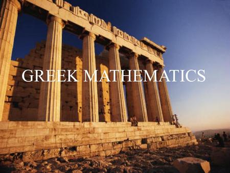 GREEK MATHEMATICS.