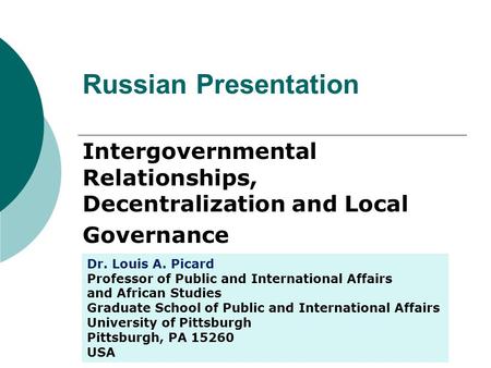 Intergovernmental Relationships, Decentralization and Local Governance