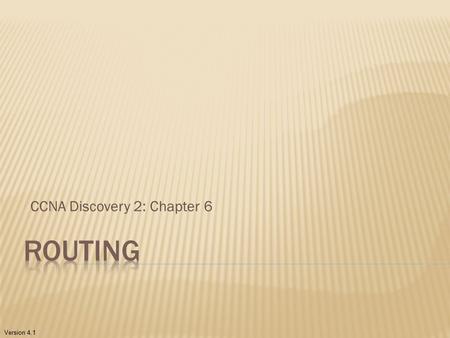 CCNA Discovery 2: Chapter 6