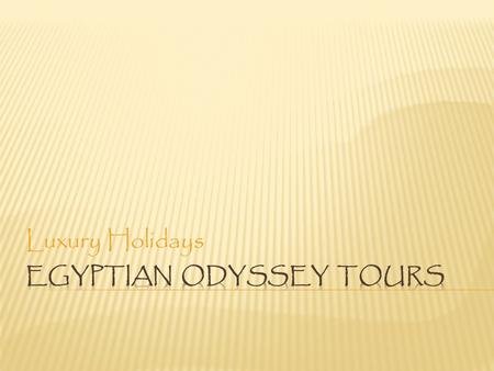 Egyptian Odyssey Tours