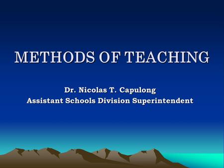 Dr. Nicolas T. Capulong Assistant Schools Division Superintendent