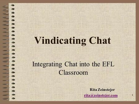 Integrating Chat into the EFL Classroom