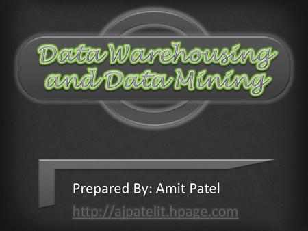 Data Warehousing and Data Mining