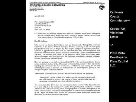 California Coastal Commission— Coastal Act Violation Letter To Playa Vista Developers- Playa Capital LLC.