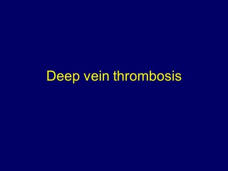 Deep vein thrombosis. Color duplex scan of DVT Venogram shows DVT.