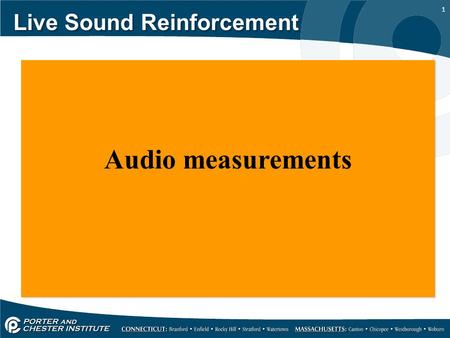 1 Live Sound Reinforcement Audio measurements. 2 Live Sound Reinforcement One of the most common terms you will come across when handling any type of.