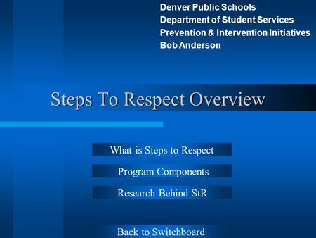 Steps To Respect Overview