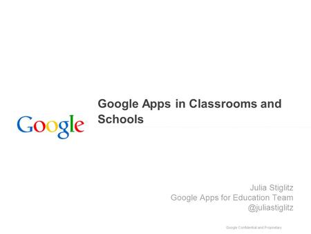 Objective Be able to implement Google Apps in meaningful ways in your classrooms to increase efficiency, collaboration and engagement.