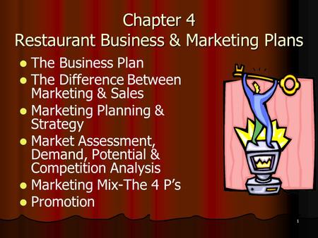 Chapter 4 Restaurant Business & Marketing Plans