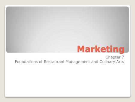 Chapter 7 Foundations of Restaurant Management and Culinary Arts
