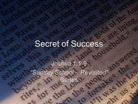 Joshua 1:1-9 “Sunday School – Revisited” Series