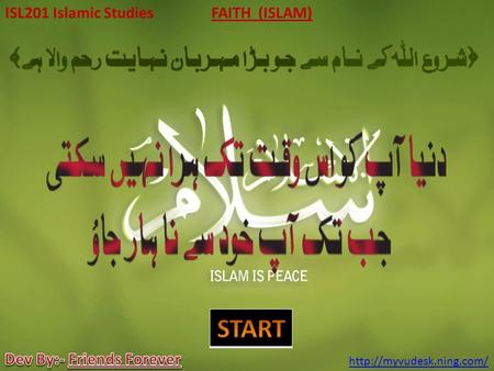 ISL201 Islamic Studies  FAITH (ISLAM)