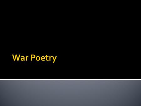 War Poetry.