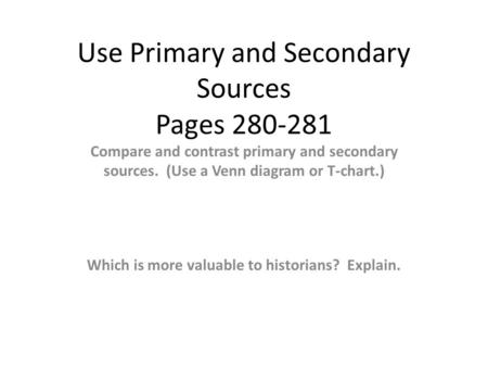 Use Primary and Secondary Sources Pages
