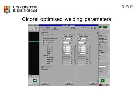S Pyatt Cicorel optimised welding parameters. S Pyatt 30 degree loop parameters.