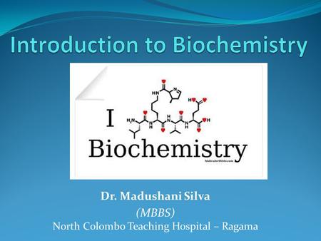 Dr. Madushani Silva (MBBS) North Colombo Teaching Hospital – Ragama.