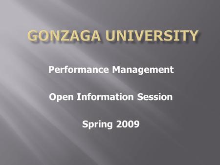 Performance Management Open Information Session Spring 2009.