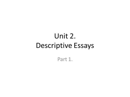 Words use descriptive essay