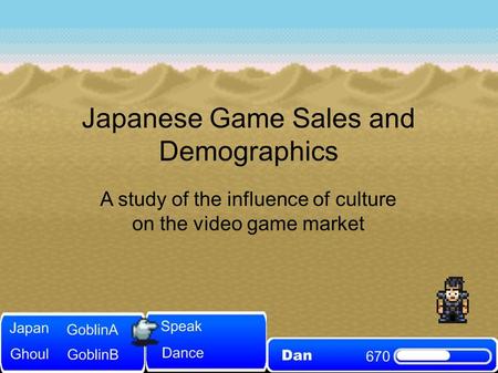 Japanese Game Sales and Demographics A study of the influence of culture on the video game market.