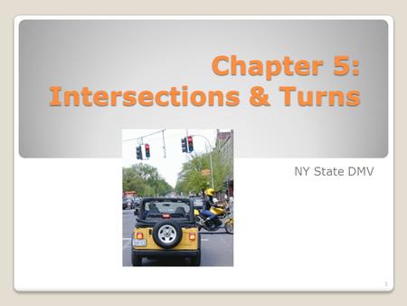 Chapter 5: Intersections & Turns