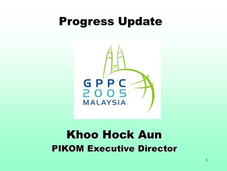 1 Khoo Hock Aun PIKOM Executive Director Progress Update.