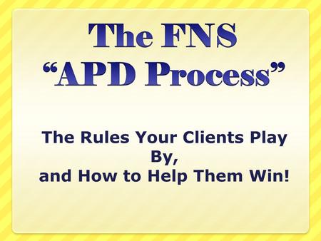The Rules Your Clients Play By, and How to Help Them Win!