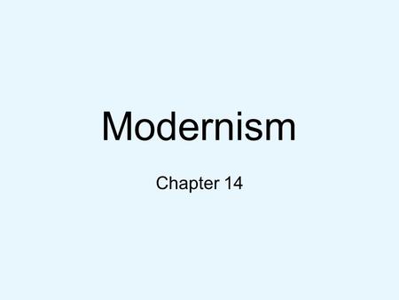Modernism Chapter 14. Lenin (1870-1924) Stalin (1879-1953)
