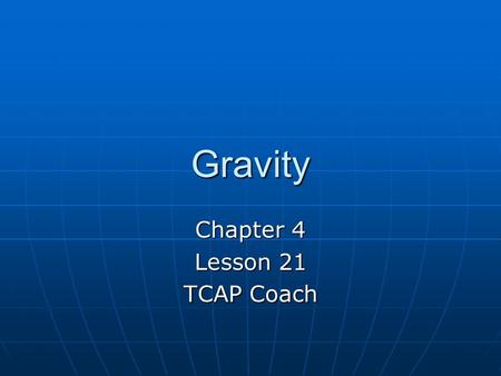 Chapter 4 Lesson 21 TCAP Coach