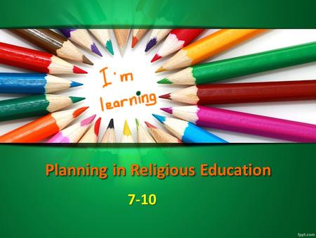 Planning in Religious Education 7-10. Learning Intentions for the day: To identify the essential elements of high quality planning in RE To identify the.
