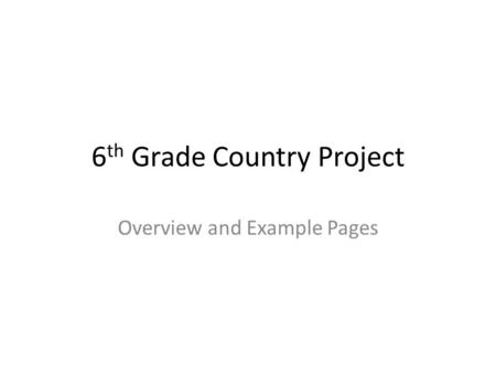 6th Grade Country Project