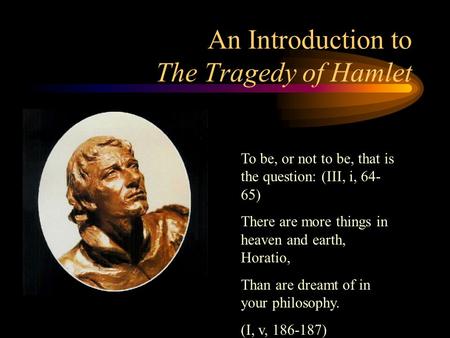 An Introduction to The Tragedy of Hamlet