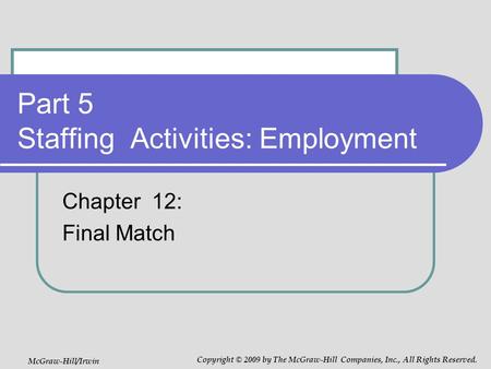 Part 5 Staffing Activities: Employment