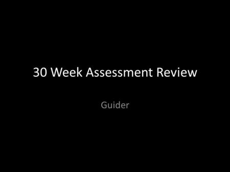 30 Week Assessment Review Guider. 2. When the frequency of wave increases, what happens to the wavelength?