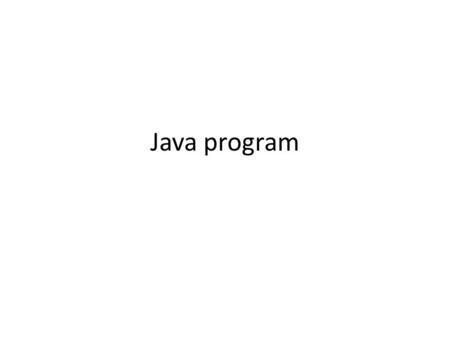 Java program.