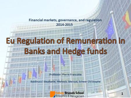 Eu Regulation of Remuneration in Banks and Hedge funds