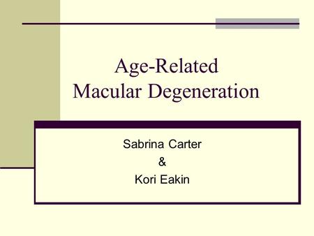 Age-Related Macular Degeneration
