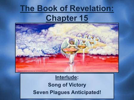 The Book of Revelation: Chapter 15