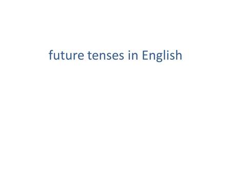 future tenses in English