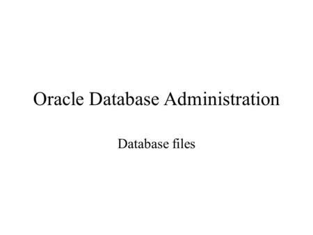 Oracle Database Administration