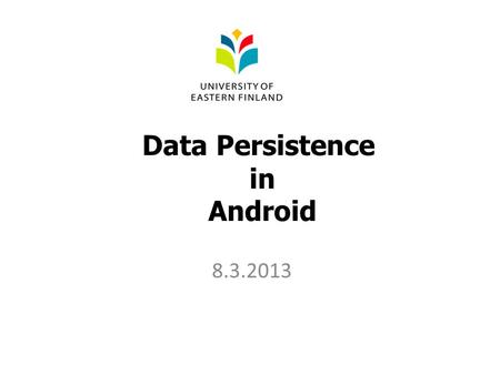 Data Persistence in Android