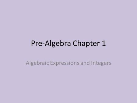 Algebraic Expressions and Integers