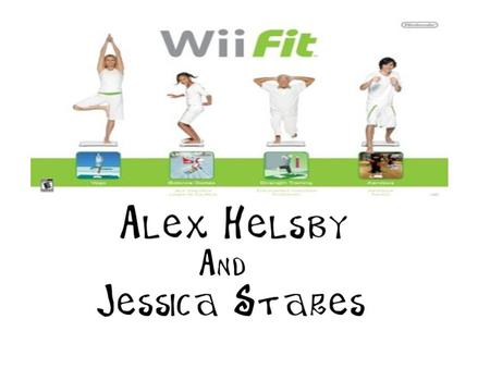 The Wii Fit is a video game developed by Nintendo for the Wii console. It is an exercise game consisting of activities using the Wii Balance Board peripheral.