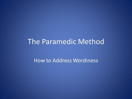 How to Address Wordiness