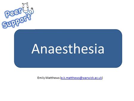 Anaesthesia Emily Matthews