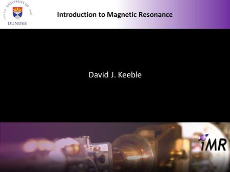 Introduction to Magnetic Resonance