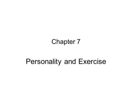 Personality and Exercise