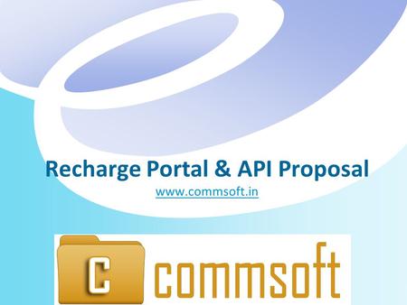Recharge Portal & API Proposal